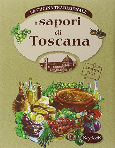 I sapori di Toscana