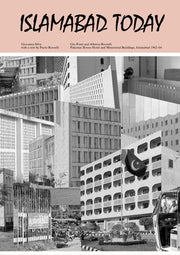 Giovanna Silva & Paolo Rosselli: Islamabad Today (Narratives - Relazioni, 9)