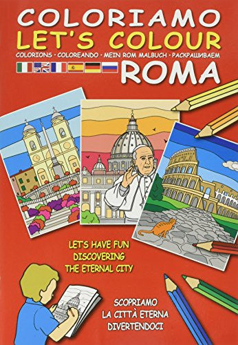 Coloriamo Roma. Con gadget