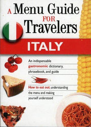 Italy: A Menu Guide for Travellers (Menu Guide for Travellers S)