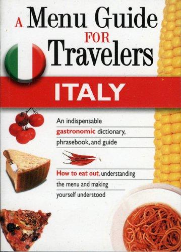 Italy: A Menu Guide for Travellers (Menu Guide for Travellers S)