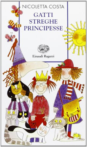 Gatti, streghe, principesse