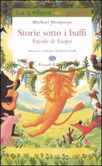Storie sotto i baffi. Favole di Esopo