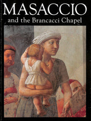 MASACCIO and the Brancacci Chapel