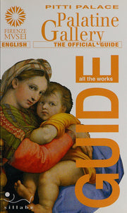 La galleria palatina. Guida ufficiale. Ediz. inglese