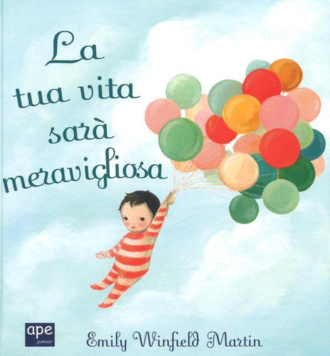 La tua vita sar? meravigliosa
