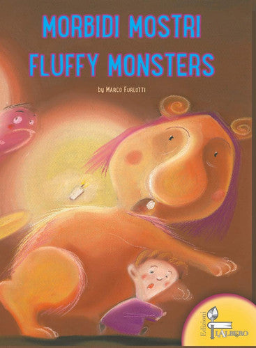 Morbidi Mostri: Fluffy Monsters (Bilingual Books)