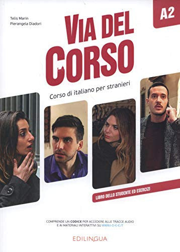 Via del Corso A2 - Libro dello studente ed esercizi: Libro dello studente ed esercizi + codice i-d-e-e