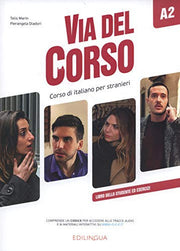 Via del Corso A2 - Libro dello studente ed esercizi: Libro dello studente ed esercizi + codice i-d-e-e