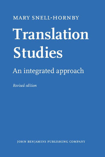 Translation Studies: An integrated approach
