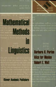 Mathematical Methods in Linguistics: 30 (Studies in Linguistics and Philosophy, 30)
