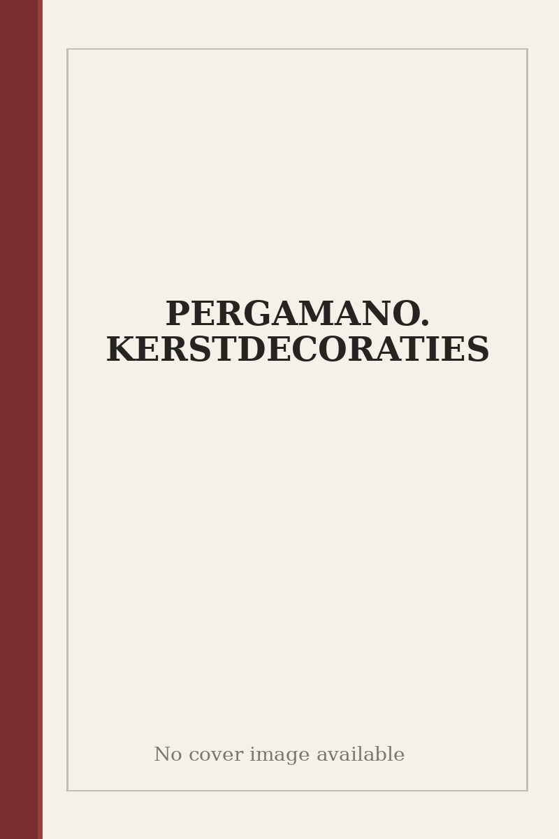 PERGAMANO. KERSTDECORATIES - no cover image available