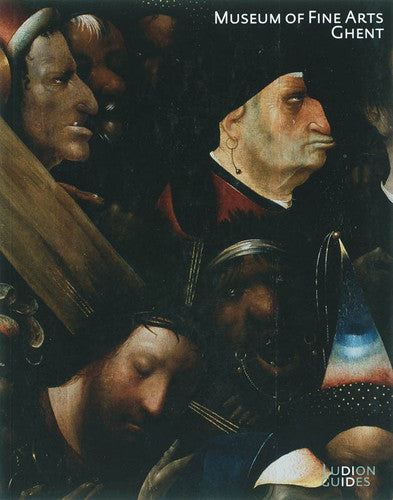 Ghent Museum of Fine Arts (Ludion Guides)