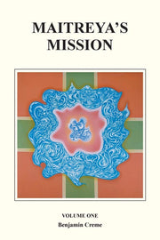 Maitreya's Mission: v. 1