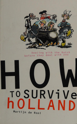 How to Survive Holland