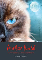 Annikas förråd: En ondskefull novellsamling