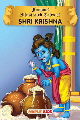 Krishna Tales (Illustrated) - Story Book for Kids: Famous Illustrated Tales