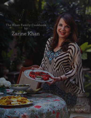 Family Secrets: The Khan Family Cookbook