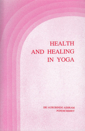 Health and Healing in Yoga