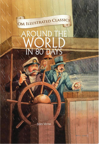 Around the World in 80 Days-Om Illustrated Classics