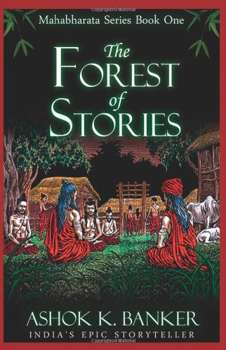 The Forest of Stories (Book 1) (Mahabharat Series)