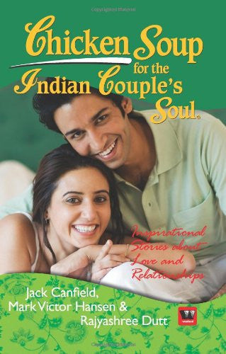 Chicken Soup for the Indian Couples Soul