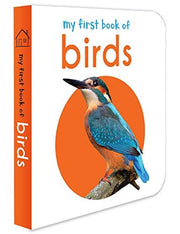 My First Book Of Birds: First Board Book