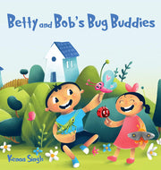 Betty and Bob's Bug Buddies