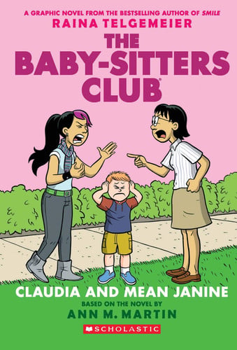 The Baby-Sitters Club Graphix#04: Claudia And Mean Janine