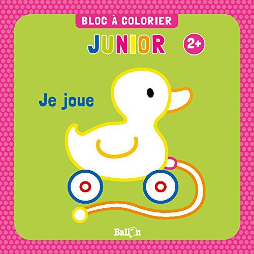 Bloc à colorier junior : Je joue (Bloc à colorier junior, 1)