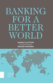 Banking for a Better World: Nanno Kleiterp in Conversation with Marijn Wiersma