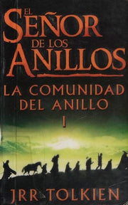 El Senor De Los Anillos : LA Comunidad Del Anillo / Lord of the Rings : The Fellowship of the Ring: LA Comunidad Del Anillo (1)