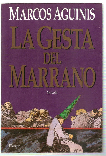 La gesta del marrano/ The filthy gesture