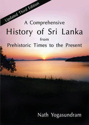 A COMPREHENSIVE HISTORY OF SRI LANKA FROM PREHISTORY TO TSUNAMI
