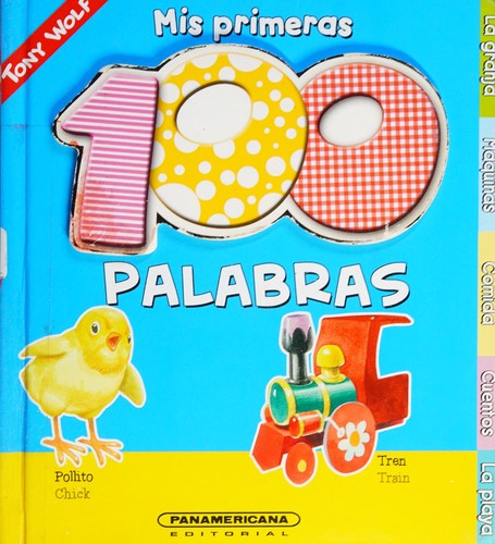 Mis primeras 100 palabras/ My First 100 Words