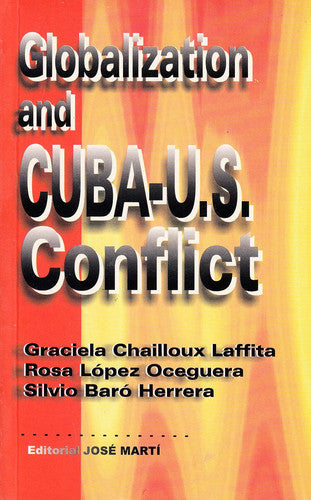 Title: Globalization and CubaUS Conflict