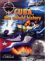 Title: Cuba The Untold History
