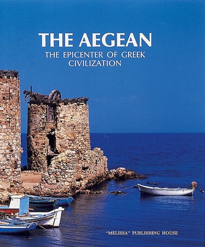 The Aegean: The Epicentre of Greek Civilization