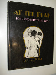 At the Peak: Hong Kong Between the Wars
