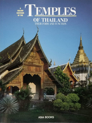 TEMPLES OF THAILAND THEIR FORM AND FUNCTION