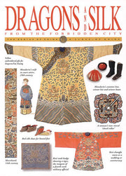 Dragons and Silk from the Forbidden City (The genius of China)