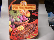 99 Game and Fish Dishes