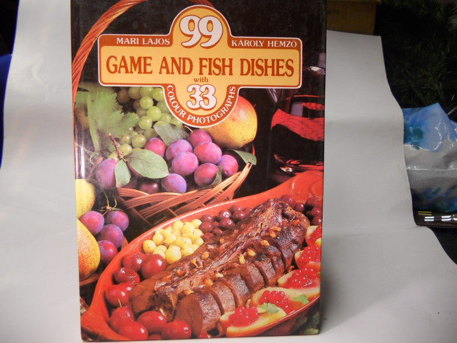 99 Game and Fish Dishes