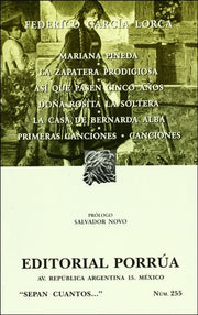 Mariana Pineda, La zapatera prodigiosa, Asi que pasen cinco anos, Dona Rosita, La Soltera, La casa de Bernarda Alba, Primeras Canciones, Canciones: Mariana ... Alba, First Songs, Songs (Sepan Cuantos)