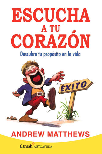 Escucha a Tu Corazon/follow Your Heart