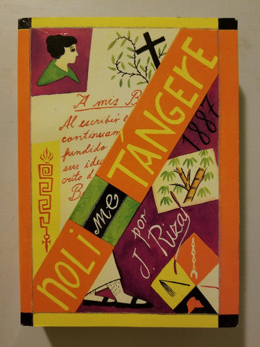Noli me Tangere by Jose Rizal (translated by Soledad Locsin)