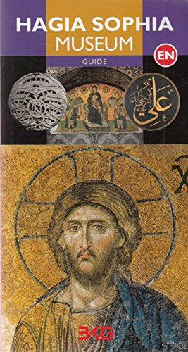 Hagia Sophia Museum Guide Book