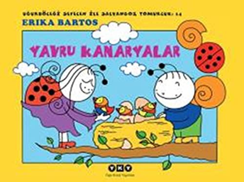 Ugurböcegi Sevecen Ile Salyangoz Tomurcuk 14 – Yavru Kanaryalar