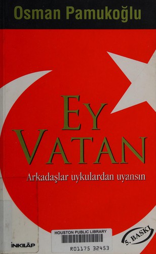 Ey Vatan: Arkadaslar Uykulardan Uyansin