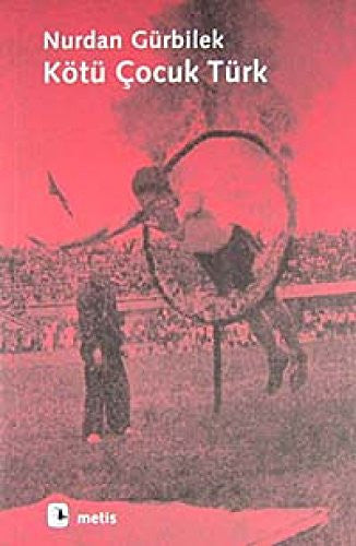 KÖTÜ ÇOCUK TÜRK
